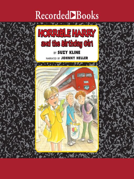 Title details for Horrible Harry and the Birthday Girl by Suzy Kline - Available